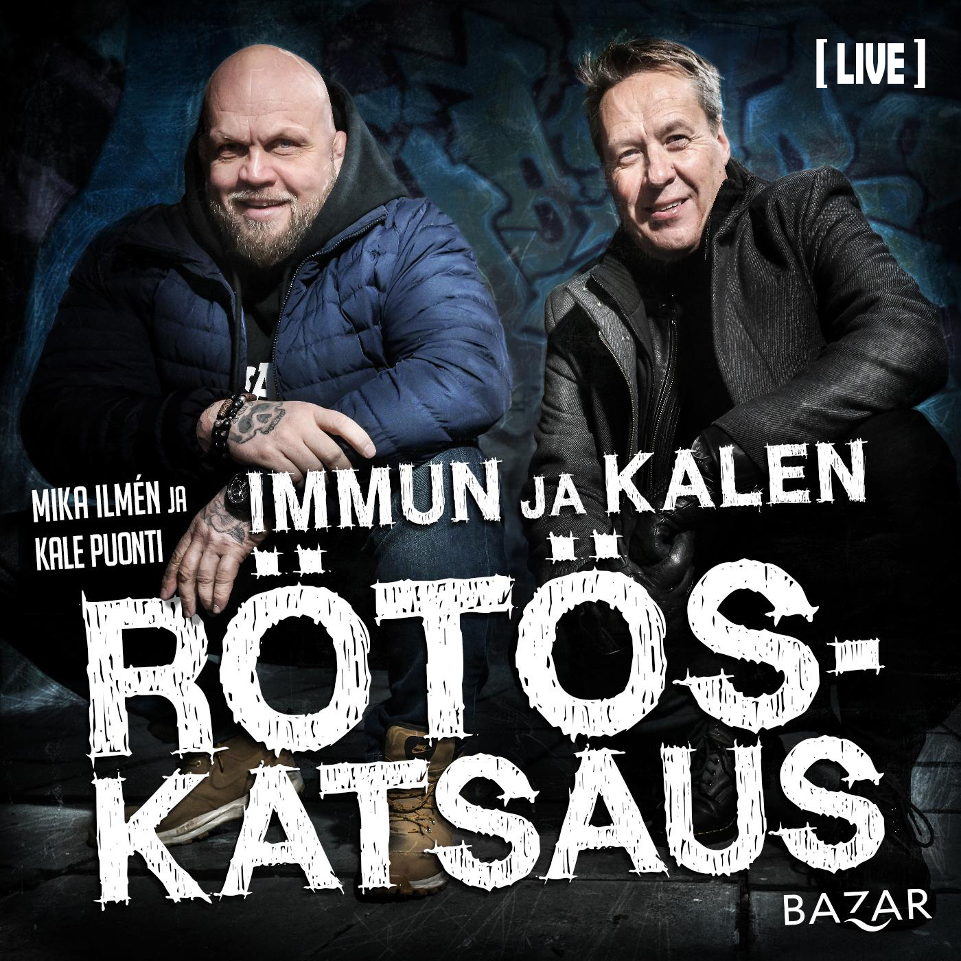 Immun ja Kalen Rötöskatsaus Live